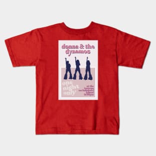 Donna & the Dynamos Poster Kids T-Shirt